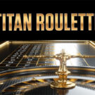 Titan Roulette