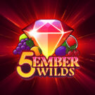 5 Ember Wilds