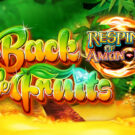Back to the Fruits ROAR