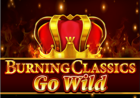 Burning Classics go Wild