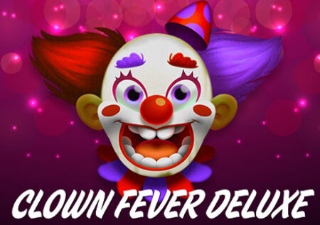 Clown Fever Deluxe