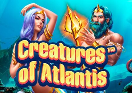Creatures of Atlantis