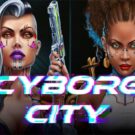 Cyborg City