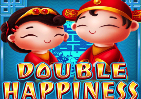 Double Happiness