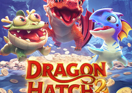 Dragon Hatch 2