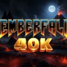 Emberfall 40K