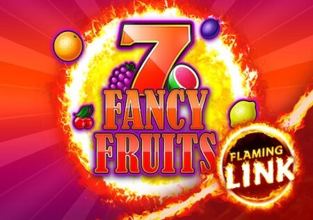 Fancy Fruits Flaming Link