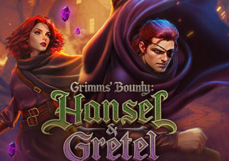 Grimms’ Bounty: Hansel and Gretel