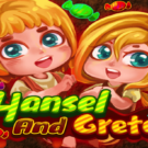 Hansel and Gretel