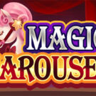 Magic Carousel
