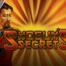 Shoguns Secret
