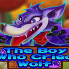 The Boy Who Cried Wolf