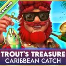 Trout’s Treasure –  Caribbean Catch