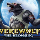 Werewolf – The Becoming