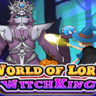 World of Lord Witch King