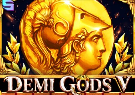 Demi Gods V