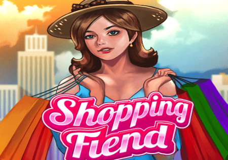 Shopping Fiend